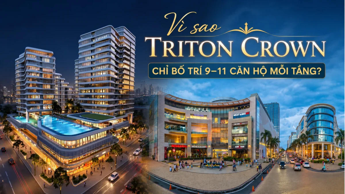 Vì sao Triton Crown chỉ bố trí 9–11 căn hộ mỗi tầng? 6 Vì sao Triton Crown chỉ bố trí 9–11 căn hộ mỗi tầng?