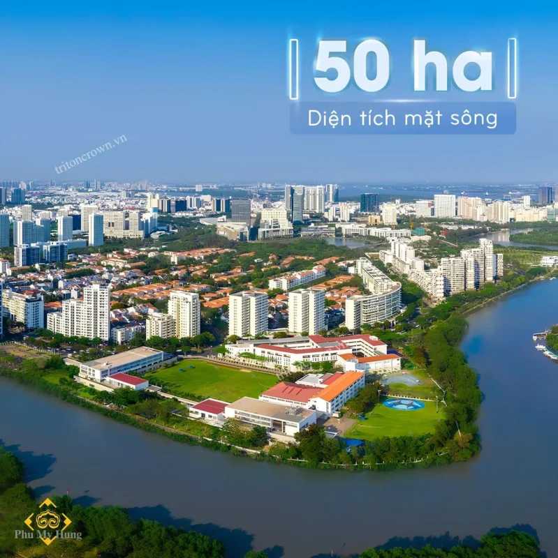 Căn hộ Triton Crown Phú Mỹ Hưng Quận 7 | Thông tin mở bán 2026 26 Hơn 50hecta diện tích mặt sông, các khu vực gần sông đa số được sử dụng làm tiện ích và công viên cho cư dân